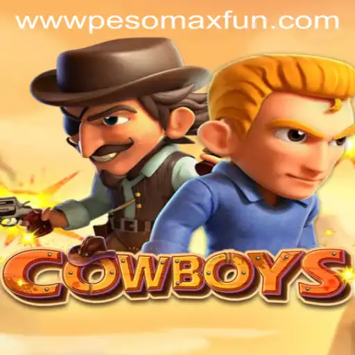 The Exciting World of COWBOYS: A Thrilling Adventure with PESOMAXFUN