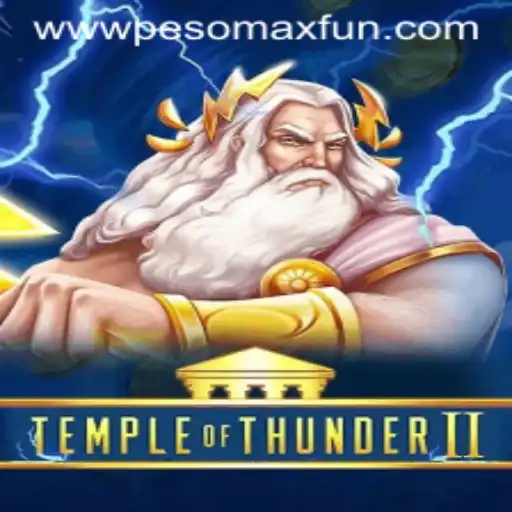 Temple of Thunder II: A Dive into the PESOMAXFUN Phenomenon